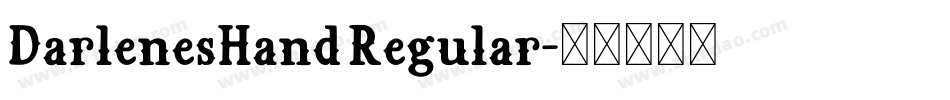 DarlenesHand Regular字体转换